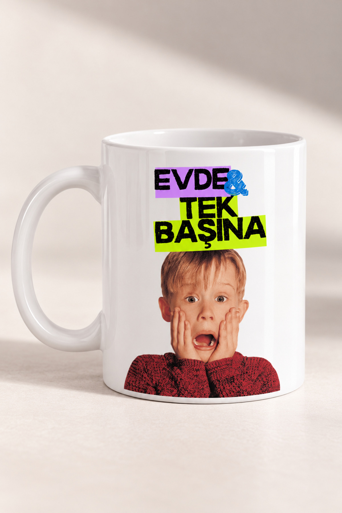 Evde Tek Başına Baskılı Kupa Bardak - Özel Tasarım Porselen Hediye Kupa · Beyaz